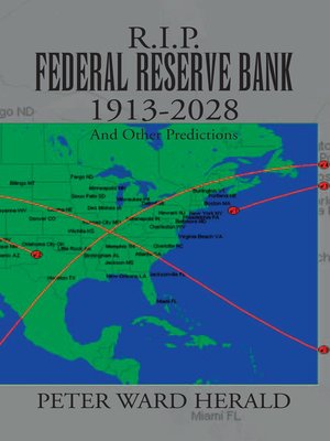 cover image of R.I.P. Federal Reserve Bank 1913-2028